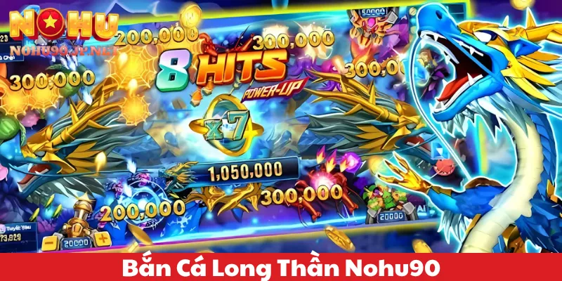 Giao diện game Bắn Cá Long Thần đổi thưởng siêu thực