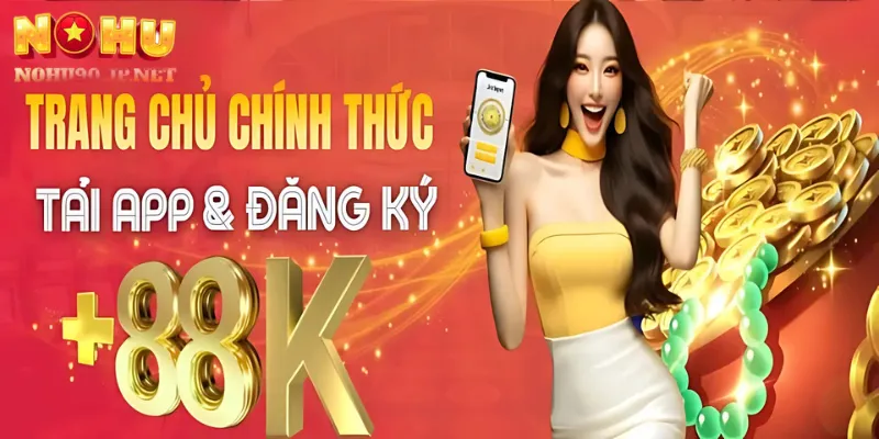 Ưu đãi tân thủ hấp dẫn dành riêng cho người mới tại Nohu90